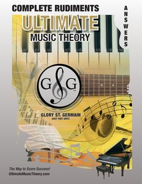 portada Complete Rudiments Answer Book - Ultimate Music Theory: Complete Music Theory Answer Book (identical to the Complete Theory Workbook), Saves Time for (en Inglés)