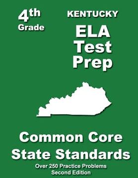 portada Kentucky 4th Grade ELA Test Prep: Common Core Learning Standards (en Inglés)