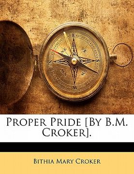portada proper pride [by b.m. croker].