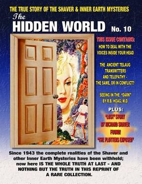 portada The Hidden World Number 10: The True Story Of The Shaver And Inner Earth Mysteries (en Inglés)