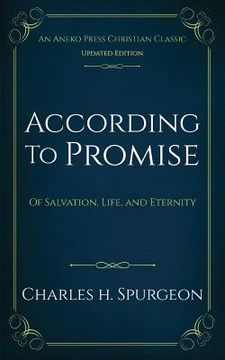 portada According to Promise: Of Salvation, Life, and Eternity