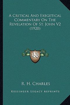 portada a critical and exegetical commentary on the revelation of st. john v2 (1920)