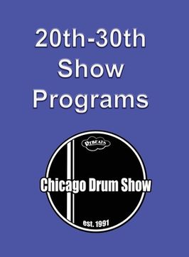 portada Chicago Drum Show Programs 20-30 (en Inglés)