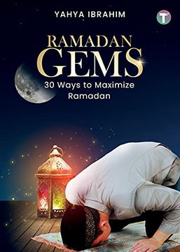 portada Ramadan Gems: 30 Ways to Maximize Ramadan 
