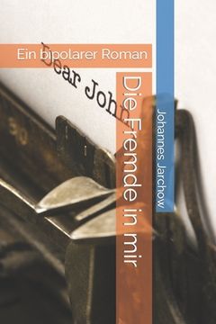 portada Die Fremde in mir: Ein bipolarer Roman (in German)
