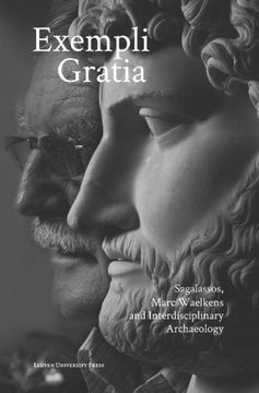 portada Exempli Gratia: Sagalassos, Marc Waelkens and Interdisciplinary Archaeology (en Inglés)