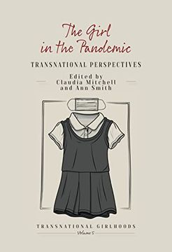 portada The Girl in the Pandemic: Transnational Perspectives (Transnational Girlhoods, 5) (in English)