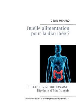 portada Quelle alimentation pour la diarrhée ? (in French)