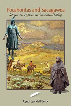 portada Pocahontas and Sacagawea - Interwoven Legacies in American History (en Inglés)