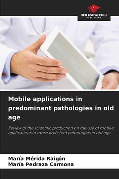 portada Mobile applications in predominant pathologies in old age (en Inglés)