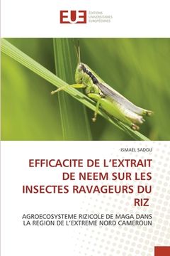 portada Efficacite de l'Extrait de Neem Sur Les Insectes Ravageurs Du Riz (en Francés)