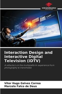 portada Interaction Design and Interactive Digital Television (iDTV) (en Inglés)