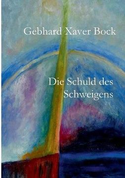portada Die Schuld Des Schweigens (German Edition)