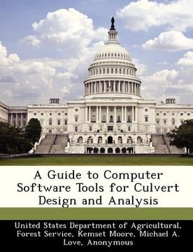portada a guide to computer software tools for culvert design and analysis (in English)