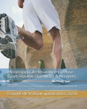 portada Mississippi Life Insurance License Exam Review Questions & Answers 2016/17 Edition: Self-Practice Exercises focusing on the basic principles of life i (en Inglés)