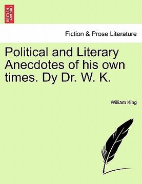 portada political and literary anecdotes of his own times. dy dr. w. k.