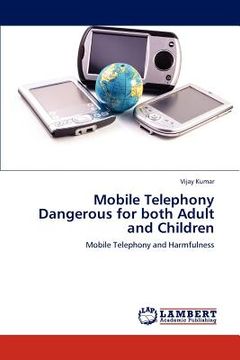 portada mobile telephony dangerous for both adult and children (en Inglés)