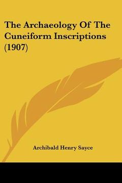 portada the archaeology of the cuneiform inscriptions (1907)