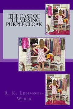 portada The Case of the Missing Purple Cloak (en Inglés)