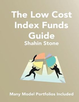 portada The Low Cost Index Funds Guide: Many Model Portfolios Included
