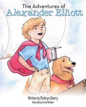 portada The Adventures of Alexander Elliott (en Inglés)