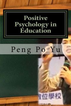portada Positive Psychology in Education: I Will Do My Best (Volume 1)
