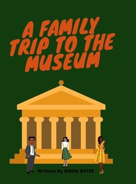 portada A Family Trip to the Museum (en Inglés)