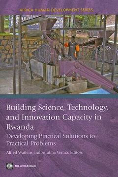 portada building science, technology and innovation capacity in rwanda: developing practical solutions to practical problems (en Inglés)