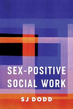 portada Sex-Positive Social Work (en Inglés)