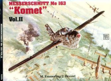 portada 002: Messerschmitt Me 163 "Komet" Vol.II: v. 2 (Military History Series)