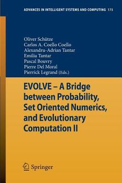 portada evolve - a bridge between probability, set oriented numerics, and evolutionary computation ii (in English)