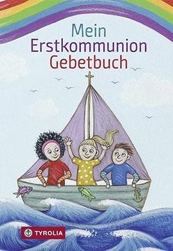 portada Mein Erstkommunion-Gebetbuch: Mit Allen Wichtigen Grundgebeten (in German)
