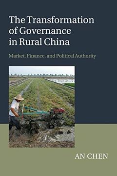 portada The Transformation of Governance in Rural China: Market, Finance and Political Authority 