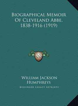 portada biographical memoir of cleveland abbe, 1838-1916 (1919) (en Inglés)