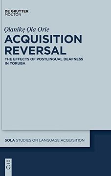 portada Acquisition Reversal (Studies on Language Acquisition) (in English)