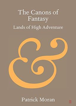 portada The Canons of Fantasy: Lands of High Adventure (Elements in Publishing and Book Culture) (en Inglés)
