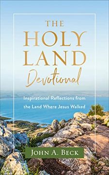 portada The Holy Land Devotional: Inspirational Reflections From the Land Where Jesus Walked (in English)