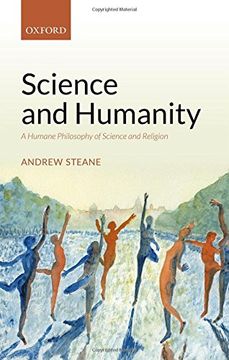 portada Science and Humanity: A Humane Philosophy of Science and Religion (en Inglés)