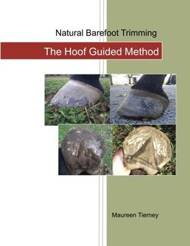 portada Natural Barefoot Trimming; The Hoof Guided Method (en Inglés)