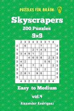 portada Puzzles for Brain Skyscrapers - 200 Easy to Medium 9x9 vol. 4 (in English)