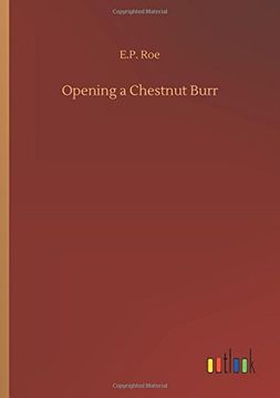 portada Opening a Chestnut Burr (in English)