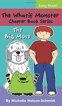 portada The Whatif Monster Chapter Book Series: The big Move (17) (en Inglés)