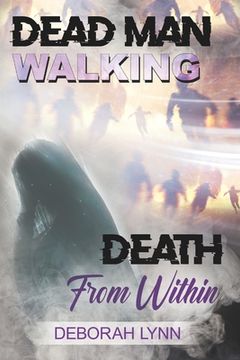 portada Dead Man Walking: Death from Within (en Inglés)