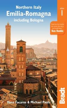 portada Northern Italy: Emilia-Romagna: Including Bologna, Ferrara, Modena, Parma, Ravenna and the Republic of san Marino (Bradt Travel Guides (Regional Guides)) (en Inglés)