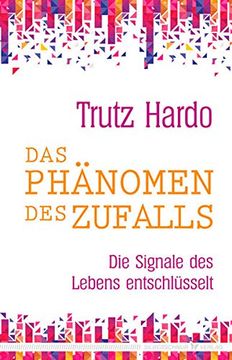 portada Das Phänomen des Zufalls - die Signale des Lebens Entschlüsselt (in German)