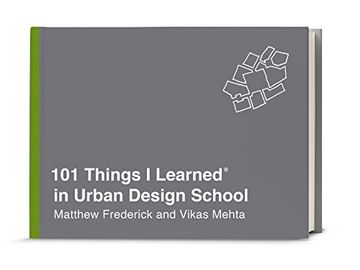 portada 101 Things i Learned in Urban Design School (en Inglés)