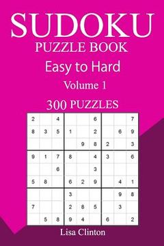 portada 300 Easy to Hard Sudoku Puzzle Book (en Inglés)