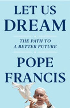 portada Let us Dream: The Path to a Better Future (in English)