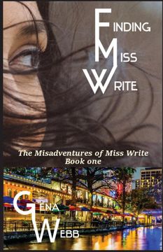 portada Finding Miss Write (The Misadventures of Miss Write) (en Inglés)