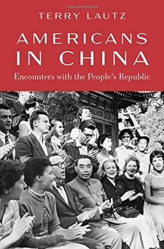 portada Americans in China: Encounters With the People'S Republic 
